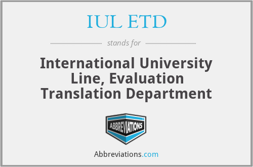 IUL ETD - International University Line, Evaluation Translation Department